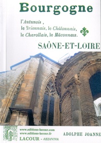 Adolphe Joanne - Bourgogne - L'Autonois, Le Brionnais, le Châlonnais, le Charollais, le Mâconnais - Saône-et-Loire.