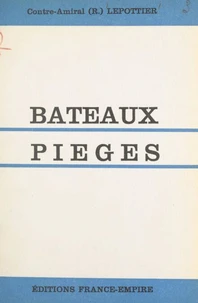 Bateaux-pièges