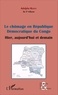 Adolphe Muzito - Le chômage en république démocratique du Congo - Hier, aujourd'hui et demain.