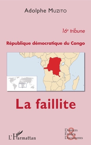 Adolphe Muzito - République démocratique du Congo 16e tribune - La faillite.