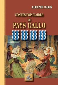 Adolphe Orain - Contes populaires du pays gallo.
