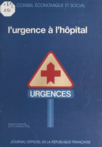 L'Urgence à l'hôpital. Séances des 11 et 12 avril 1989
