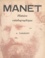 Manet. Histoire catalographique