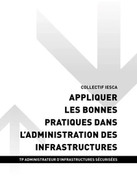 TP ADMINISTRATEUR D'INFRASTRUCTURES SÉCURISÉES - AT1 Appliquer les bonnes pratiques dans l’administration des infrastructures