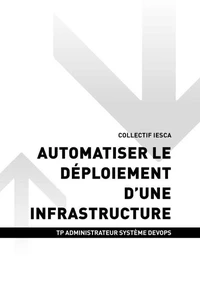 TP ADMINISTRATEUR SYSTÈME DEVOPS - AT1 | Automatiser le déploiement d'une infrastructure