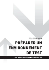 TP ADMINISTRATEUR SYSTÈME DEVOPS - AT2 | Préparer un environnement de test