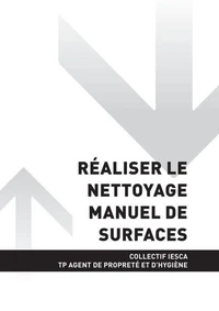 TP AGENT DE PROPRETÉ ET D'HYGIÈNE - AT1 Réaliser le nettoyage manuel de surfaces