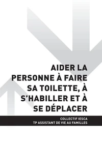 TP ASSISTANT DE VIE AUX FAMILLES - AT2 Aider la personne à faire sa toilette, à s'habiller et à se déplacer