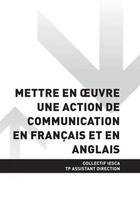 TP ASSISTANT DIRECTION - AT2 Mettre en oeuvre une action de communication en français et en anglais