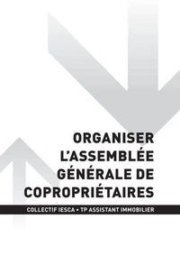 TP ASSISTANT IMMOBILIER - AT3 - Organiser l'assemblée générale de copropriétaires