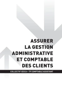TP COMPTABLE ASSISTANT - AT1 | Assurer la gestion administrative et comptable des clients