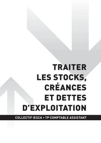 TP COMPTABLE ASSISTANT - AT3 | Traiter les stocks, créances et dettes d'exploitation