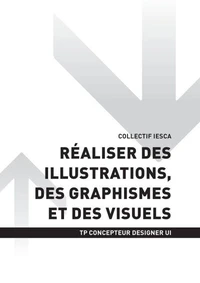 TP CONCEPTEUR DESIGNER UI - AT1 - Réaliser des illustrations, des graphismes et des visuels