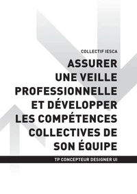 TP CONCEPTEUR DESIGNER UI - AT2 - Assurer une veille professionnelle et développer les compétences collectives de son équipe