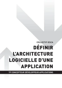 TP CONCEPTEUR DÉVELOPPEUR D'APPLICATIONS - AT2 Définir l'architecture logicielle d'une application