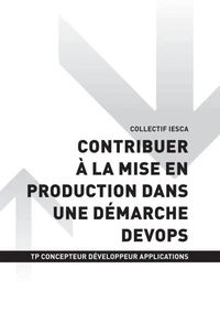 TP CONCEPTEUR DÉVELOPPEUR D'APPLICATIONS - AT3 Contribuer à la mise en production dans une démarche DevOps