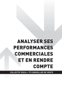 TP CONSEILLER DE VENTE - AT1 - Analyser ses performances commerciales et en rendre compte