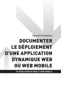 TP DEV WEB ET WEB MOBILE - AT2 - Documenter le déploiement d'une application dynamique web ou web mobile