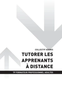 TP FORMATEUR PROFESSIONNEL ADULTES - AT3 - Tutorer les apprenants à distance