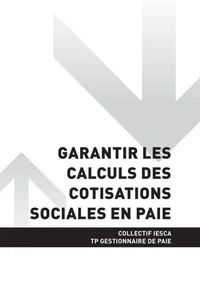 TP GESTIONNAIRE DE PAIE - AT1 Garantir les calculs des cotisations sociales en paie