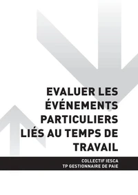 TP GESTIONNAIRE DE PAIE - AT2 Evaluer les événements particuliers liés au temps de travail