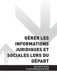TP GESTIONNAIRE DE PAIE - AT2 Gérer les informations juridiques et sociales lors du départ