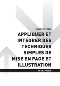 TP GRAPHISTE - AT1 - Appliquer et intégrer des techniques simples de mise en page et illustration