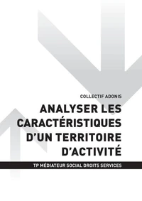 TP MÉDIATEUR SOCIAL ACCÈS DROITS SERVICES - AT1 - Analyser les caractéristiques d'un territoire d'activité