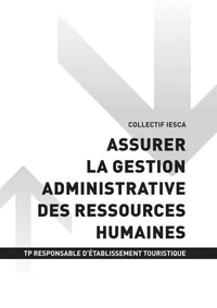 TP RESPONSABLE D'ÉTABLISSEMENT TOURISTIQUE - AT2 Assurer la gestion administrative des ressources humaines
