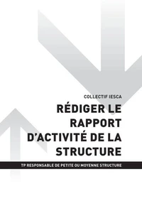 TP RESPONSABLE DE PETITE OU MOYENNE STRUCTURE - AT3 Rédiger le rapport d'activité de la structure