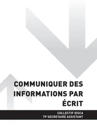 TP SECRÉTAIRE ASSISTANT - AT1 Communiquer des informations par écrit