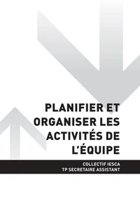 TP SECRÉTAIRE ASSISTANT - AT1 Planifier et organiser les activités de l'équipe