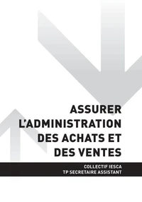 TP SECRÉTAIRE ASSISTANT - AT2 Assurer l'administration des achats et des ventes