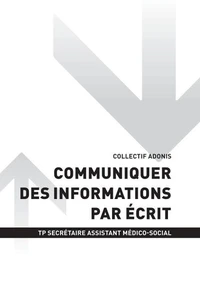 TP SECRÉTAIRE ASSISTANT MÉDICO-SOCIAL - AT1 - Communiquer des informations par écrit
