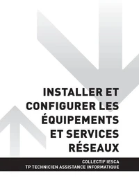 TP TECHNICIEN ASSISTANCE EN INFORMATIQUE - AT3 Installer et configurer les  équipements et services réseaux