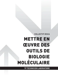 TP TECHNICIEN LABORATOIRE - AT2 | Mettre en œuvre des outils de biologie moléculaire