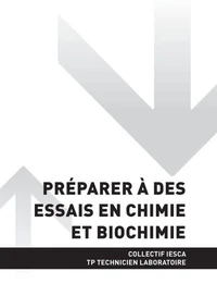 TP TECHNICIEN LABORATOIRE - AT3 Préparer à des essais en chimie et biochimie