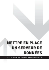 TP TECHNICIEN RÉSEAUX IP - AT2 Mettre en place un serveur de données