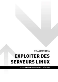 TP TECHNICIEN SUPÉRIEUR ET RÉSEAUX - AT1 Exploiter des serveurs Linux