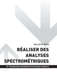 TP TECHNICIEN SUPÉRIEUR PHYSICIEN CHIMISTE - AT2 Réaliser des analyses spectrométriques