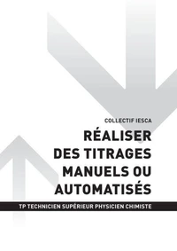 TP TECHNICIEN SUPÉRIEUR PHYSICIEN CHIMISTE - AT2 Réaliser des titrages manuels ou automatisés