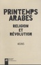  Adonis - Printemps arabes - Religion et révolution.