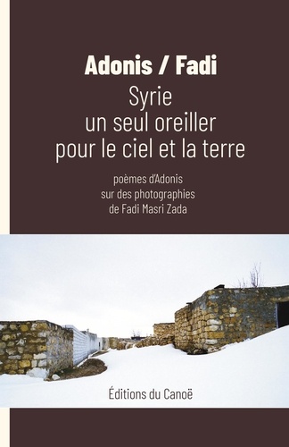 Syrie un seul oreiller pour le ciel et la Terre