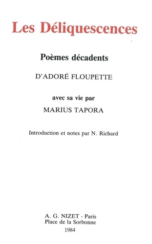 Adoré Floupette - Les Déliquescences - Poèmes décadents d'Adoré Floupette avec sa vie par Marius Tapora.