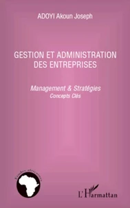 Gestion et administration des entreprises