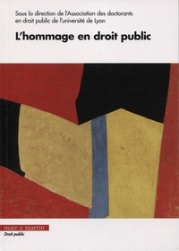 Ebooks pdf gratuits téléchargeables L'hommage en droit public 9782849344019 par ADPL (Litterature Francaise) PDF RTF