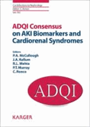 ADQI Consensus on AKI Biomarkers and Cardiorenal Syndromes.
