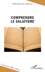 Comprendre le salafisme