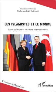 Les islamistes et le monde