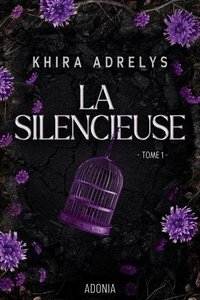 La Silencieuse, Tome 01